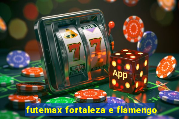 futemax fortaleza e flamengo